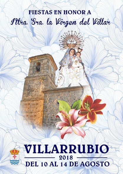 Fiestas patronales en honor a Nuestra Señora del Villar 2018 Villarrubio